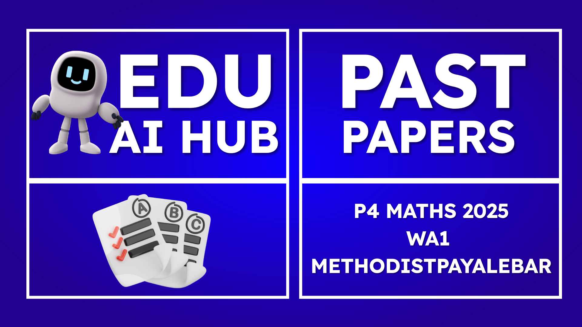 P4 Maths 2025 WA1 methodistpayalebar